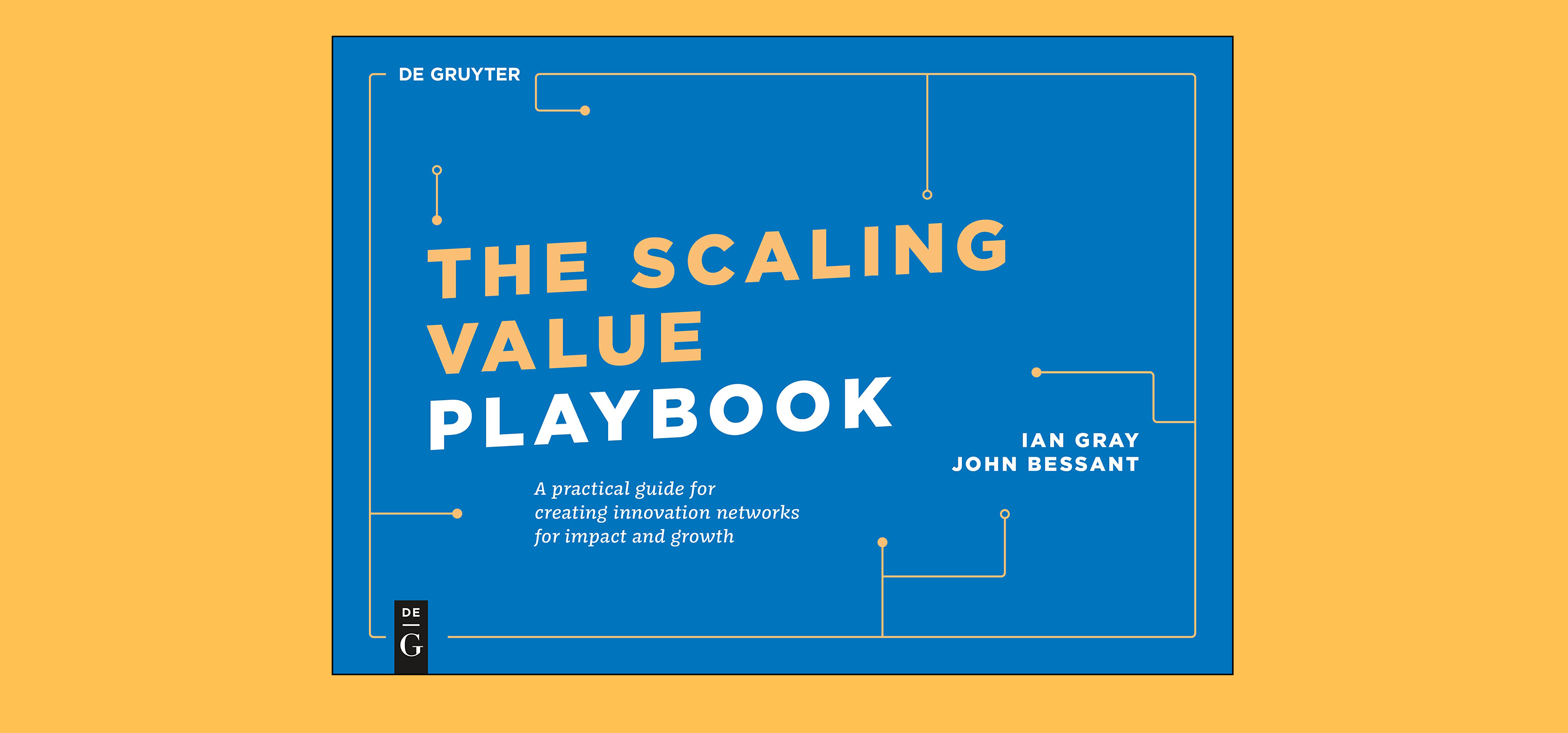 The scaling value playbook cover by Ian Gray and John Bessant