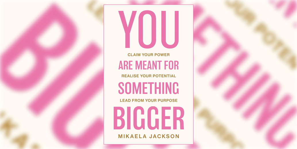 Cover of You are meant for something bigger by Mikaela Jackson